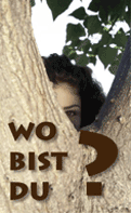 Wo bist du?