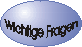 wichtige Fragen